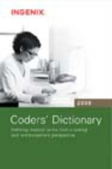 Paperback Coders' Dictionary: Defining Medical Terms from a Coding and Reimbursement Perspective Book