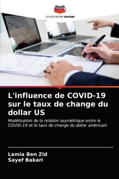 Paperback L'influence de COVID-19 sur le taux de change du dollar US [French] Book