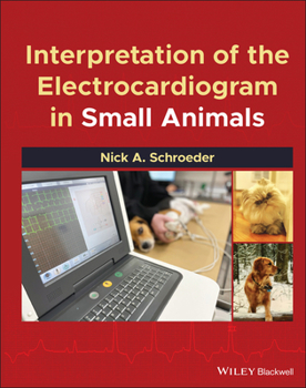 Hardcover Interpretation of the Electrocardiogram in Small Animals Book