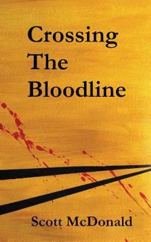 Paperback Crossing the Bloodline Book