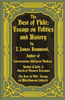 Paperback The Best of Phlit: Essays on Politics & History Book