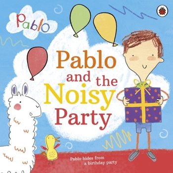 Paperback Pablo Pablo and the Noisy Party Book