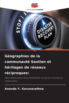 Paperback Géographies de la communauté Soutien et héritages de réseaux réciproques [French] Book