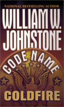Code Name: Coldfire - Book #4 of the Code Name