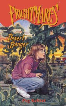 Desert Danger: Desert Danger (Frightmares) - Book #4 of the Frightmares