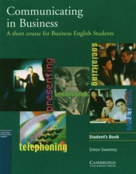 Paperback Communicating in Business: American English Edition Student's Book: A Short Course for Business English Students Book