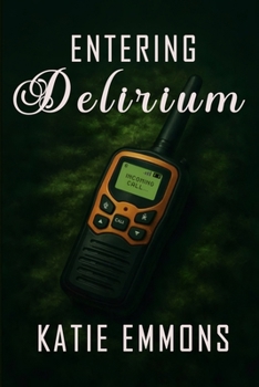Paperback Entering Delirium Book
