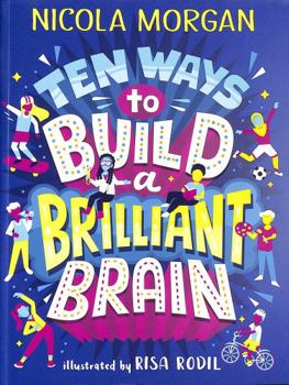 Paperback Ten Ways to Build a Brilliant Brain Book