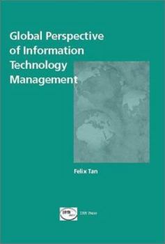 Hardcover Global Perspective of Information Technology Management Book