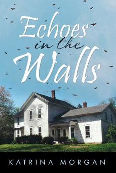 Paperback Echoes in the Walls Book