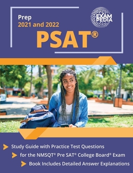Paperback PSAT Prep 2021 and 2022: Study Guide with Practice Test Questions for the NMSQT Pre SAT College Board Exam [Book Includes Detailed Answer Expla Book