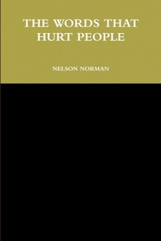 Paperback The Words That Hurt People Book