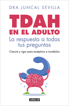 TDAH en el adulto / Adult ADHD (Spanish Edition)