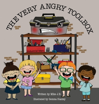 Hardcover The Very Angry Toolbox Book