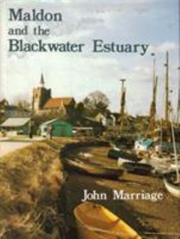 Hardcover Maldon and the Blackwater Estuary Book