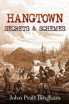 Paperback Hangtown: Secrets & Schemes Book
