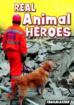 Library Binding Real Animal Heroes Book