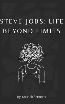 Paperback Steve Jobs: Life Beyond Limits Book