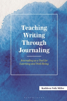 Teaching Writing Through Journaling (Teaching Writing Series)