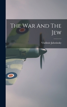 Hardcover The War And The Jew Book