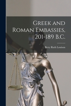 Paperback Greek and Roman Embassies, 201-189 B.C. Book