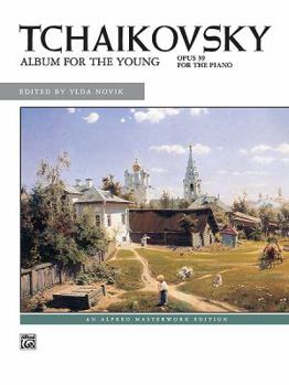 Album for the Young, Op. 39 (Alfred Masterwork Edition)