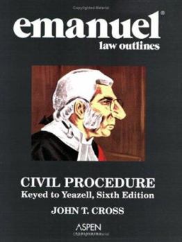 Paperback Emanuel Law Outlines: Civil Procedure - Yeazell Edition Book