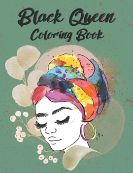 Paperback Black Queen: A Coloring Book For Adults Book