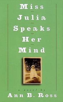 Hardcover Miss Julia Speaks Her Mind Book