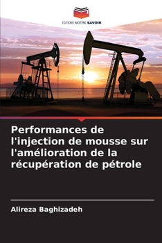 Paperback Performances de l'injection de mousse sur l'amélioration de la récupération de pétrole [French] Book