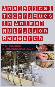 Hardcover Analytical Techniques In Animal Nutrition Research Book