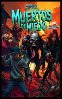 Paperback Muertos de miedo [Spanish] Book