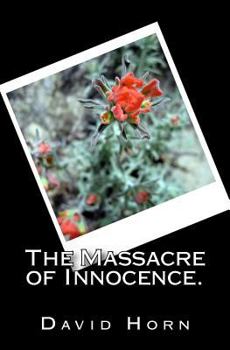 Paperback The Massacre of Innocence. Book