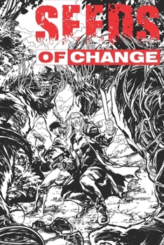 Paperback Seeds of Change: Book 1 Book