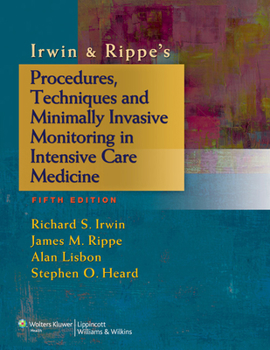 Paperback Irwin and Rippe's Procedures, Techniques and Minimally Invasive Monitoring in Intensive Care Medicine Book