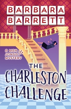 Paperback The Charleston Challenge (The Mah Jongg Mysteries) Book