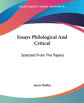 Paperback Essays Philological And Critical: Selected From The Papers Book
