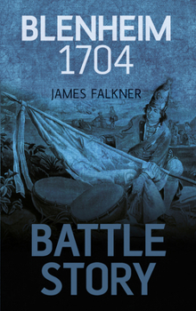 Paperback Battle Story: Blenheim 1704 Book