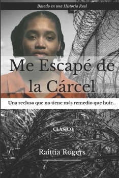 Paperback Me Escapé de la Cárcel [Spanish] Book