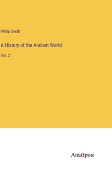 Hardcover A History of the Ancient World: Vol. 2 Book