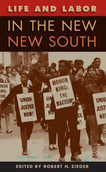 Life and Labor in the New New South - Book  of the Working in the Americas