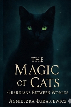 The Magic of Cats