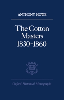 Hardcover The Cotton Masters 1830-1860 Book