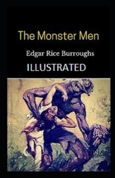 Paperback The Monster Men Illustrated Book