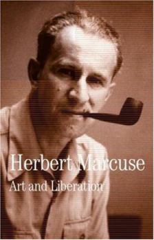 Hardcover Art and Liberation: Collected Papers of Herbert Marcuse, Volume 4 Book