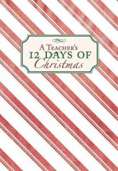 Hardcover A Teacher's 12 Days of Christmas Book