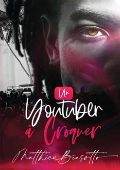 Paperback Un Youtuber a Croquer [French] Book