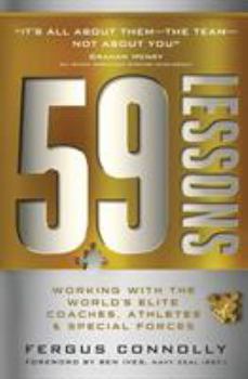 Paperback 59 Lessons: Working with the World's Greatest Coaches, Athletes, & Special Forces Book