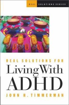 Paperback Real Solutions for Living with ADHD Book