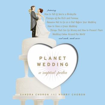 Paperback Planet Wedding: A Nuptialpedia Book